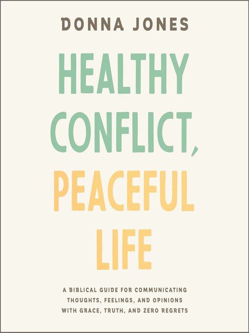 Title details for Healthy Conflict, Peaceful Life by Donna Jones - Available